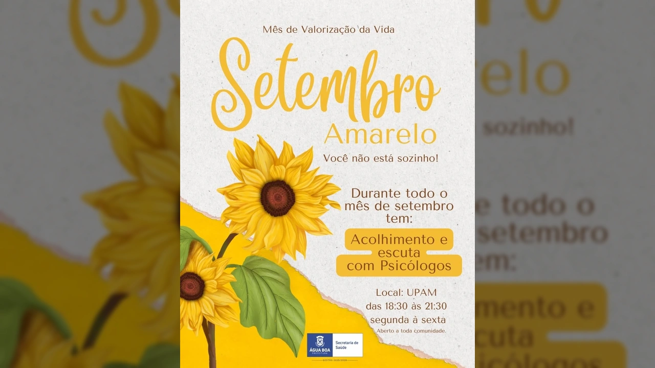 Imagem ilustrativa com girassóis amarelos, representando a campanha Setembro Amarelo da Prefeitura de Água Boa-MT, focada na saúde mental e valorização da vida.