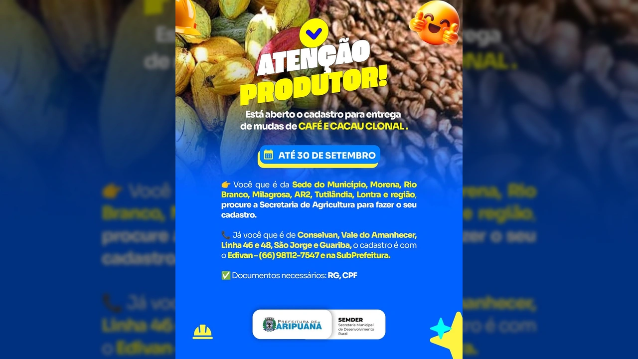 Imagem de vagens de cacau e grãos de café, com texto 'ATENÇÃO PRODUTOR!' e informações sobre cadastro em Aripuanã. Crédito: Prefeitura de Aripuanã / Instagram.