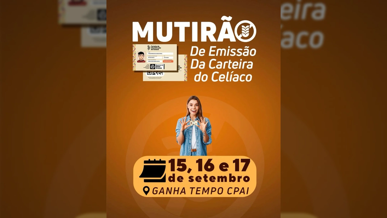 Imagem divulgando o mutirão da Setasc em Cuiabá para emissão da Carteira do Celíaco, com datas de 15 a 17 de setembro.