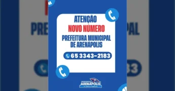 Imagem informativa sobre o novo número de telefone da Prefeitura Municipal de Arenápolis, com o contato (65) 3343-2183. Crédito: Prefeitura Municipal de Arenápolis / Instagram.