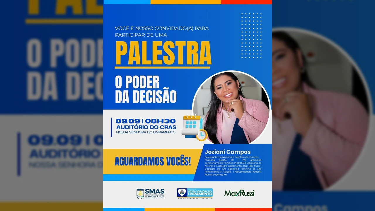 Banner da palestra 'O Poder da Decisão' em Nossa Senhora do Livramento, com a foto da palestrante Joziani Campos. Créditos: Prefeitura de Livramento / Instagram