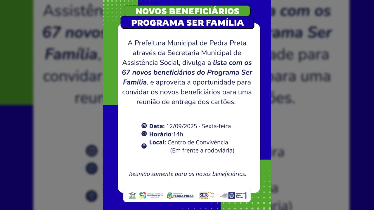 Imagem de divulgação da Prefeitura de Pedra Preta-MT sobre o Programa Ser Família e lista de novos beneficiários para entrega de cartões / Instagram