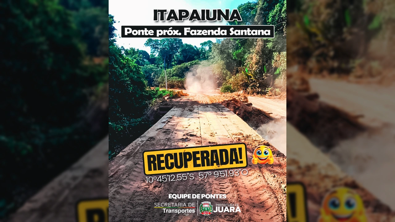 Ponte recuperada em Itapaiuna, Juara, pela Secretaria de Transportes, conforme post da Prefeitura de Juara no Instagram.