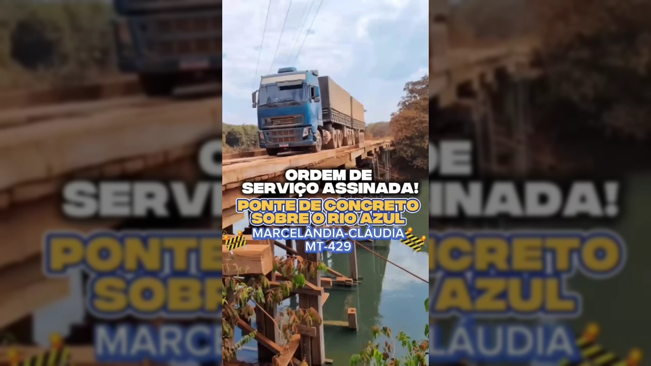 Deputado Dilmar Dal Bosco segurando documento da ordem de serviço para a ponte do Rio Azul na MT-429, com imagens da antiga ponte de madeira. Créditos: Prefeitura de Marcelândia / Instagram