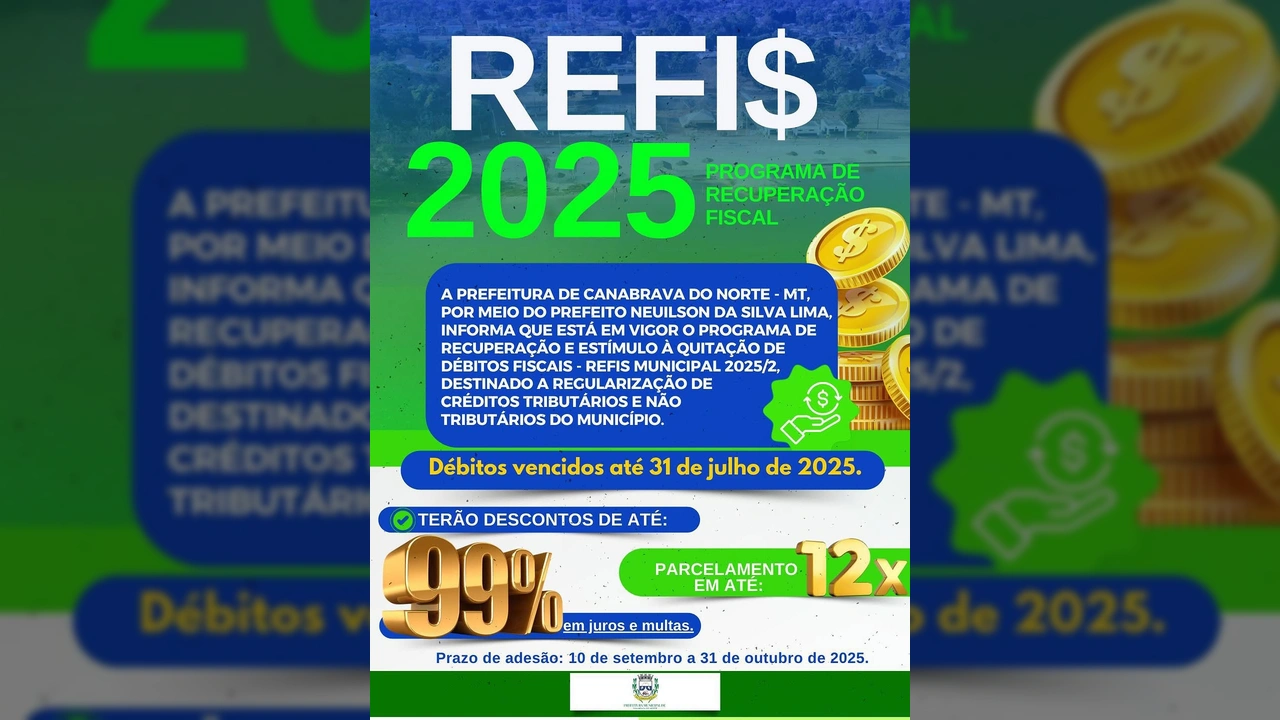 Detalhes do REFIS 2025 em Canabrava do Norte, Mato Grosso, com descontos e prazos, por prefeituradecanabravadonorte