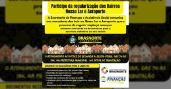 Prefeitura de Brasnorte anuncia processo de regularização fundiária para os bairros Nosso Lar e Aeroporto.
