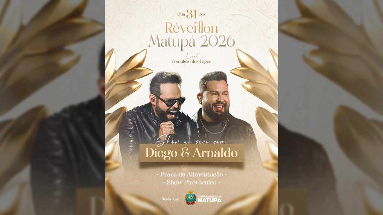 Réveillon Matupá 2026 com show de Diego & Arnaldo. Créditos: @prefeitura_matupa