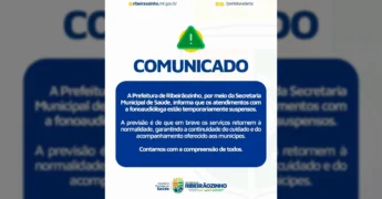 Imagem de comunicado da Prefeitura de Ribeirãozinho sobre a interrupção temporária dos serviços de fonoaudiologia. Créditos: @prefeituraderbz