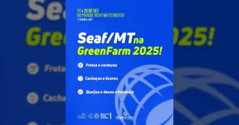 Banner promocional da GreenFarm 2025 com destaque para a participação da SEAF/MT e produtos da agricultura familiar, por seafmt / Instagram.
