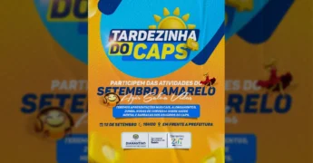 Cartaz da 1ª Tardezinha do CAPS, evento de saúde mental em Diamantino para o Setembro Amarelo. Créditos: Prefeitura de Diamantino / Instagram.