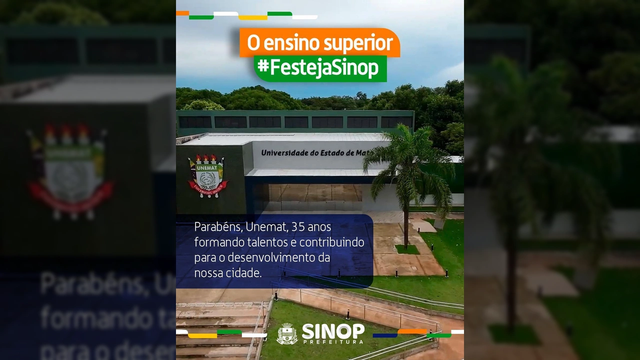 Foto da Universidade do Estado de Mato Grosso (UNEMAT) em Sinop, comemorando 35 anos. Crédito: Prefeitura de Sinop / Instagram