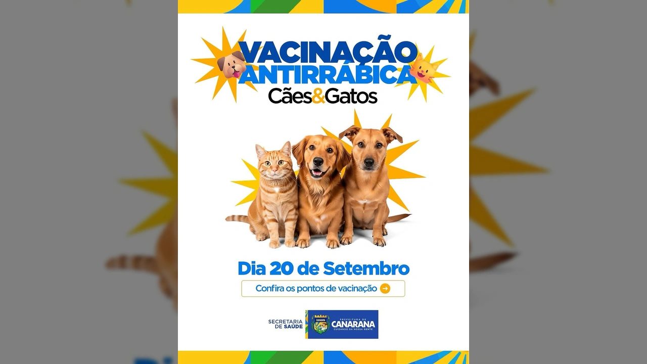 Imagem promocional da campanha de vacinação antirrábica em Canarana, com cães e gatos e informações sobre o dia 20 de setembro. Crédito: Prefeitura de Canarana - MT / Instagram